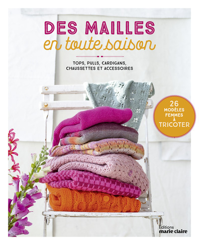 Des mailles en toute saison - Tops, pulls, cardigans, chausssettes et accessoires