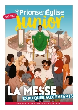 Hors-série Prions en Eglise Junior Lot de 25ex "La messe expliquée aux enfants"