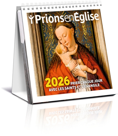 Ma prière du jour 2026 avec les saints et L'Evangile - L'évangile au coeur de votre journée