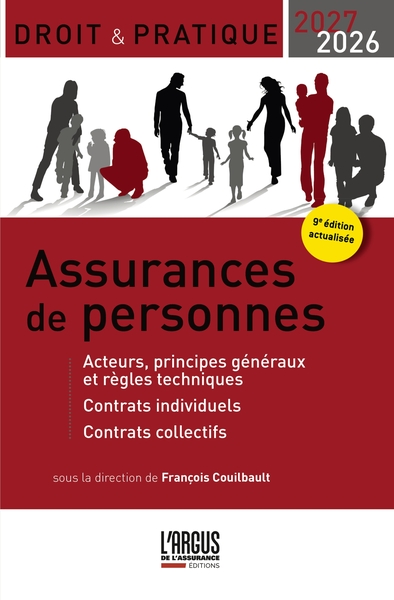 Assurances de personnes 2026-2027 - Acteurs, principes généraux et règles techniques - Contrats individuels - Contrats collectifs