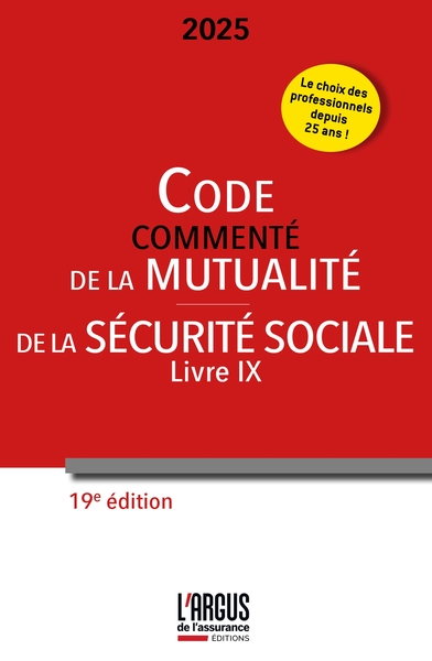 L'Argus de l'Assurance Edition - Code commenté de la mutualité 2025 - Code de la Sécurité Sociale (Livre IX)