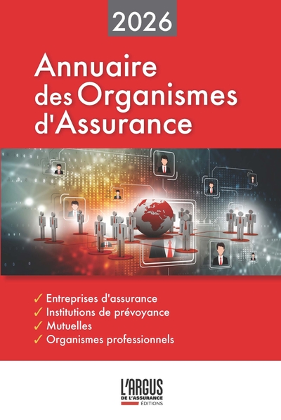 Annuaire des organismes d'assurance 2026 - Entreprises d'assurances - Institutions de prévoyance - Mutuelles - Organismes professionnels