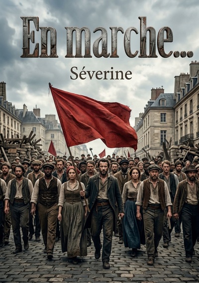 En marche... - Une exploration des dynamiques sociales et politiques à travers le prisme de l'anarchisme et des mouvements de résistance, offrant une perspective critique sur la justice et la liberté.