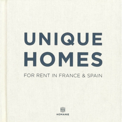 UNIQUE HOMES - For rent in France & Spain