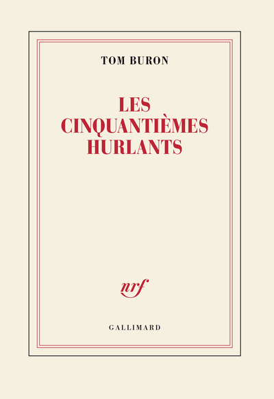 Les cinquantièmes hurlants