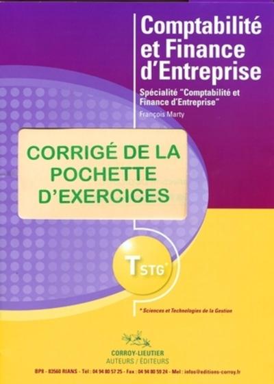 Comptabilité et finance d'entreprise - Pochette corrigé des exercices - TSTG avec cd-rom.