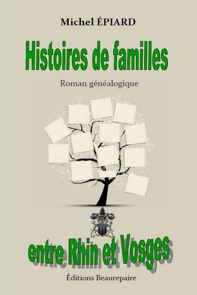 Histoires de familles entre Rhin et Vosges