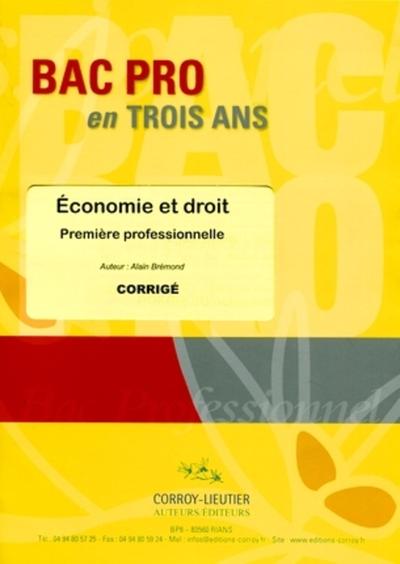 Economie et droit - Corrigé - Première professionelle (pochette).