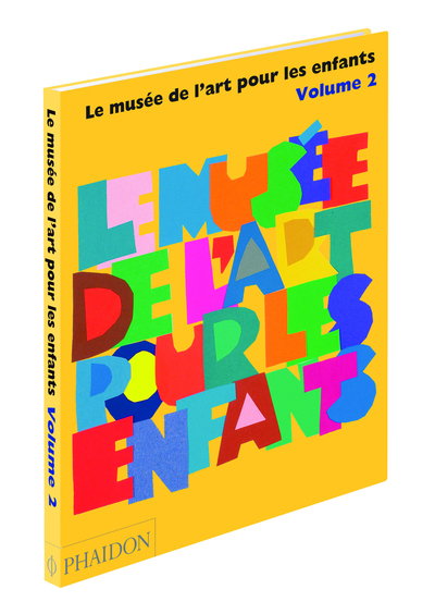 Le Musée de l'Art pour les Enfants - Volume 2