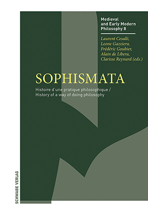 Sophismata - Histoire d’une pratique philosophique / History of a way of doing philosophy