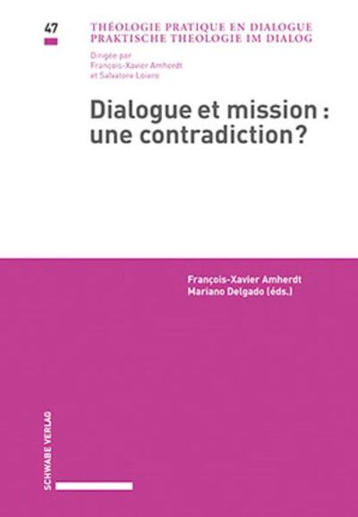 Dialogue et mission : une contradiction ?