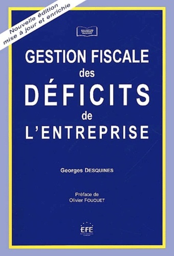 GESTION FISCALE DES DÉFICITS DE L'ENTREPRISE - 2ÈME ÉDITION