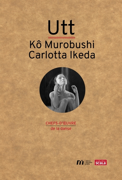 Utt de Carlotta Ikeda et Murobushi Kô