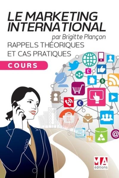 MARKETING INTERNATIONAL-Cours - Rappel théoriques et cas pratiques