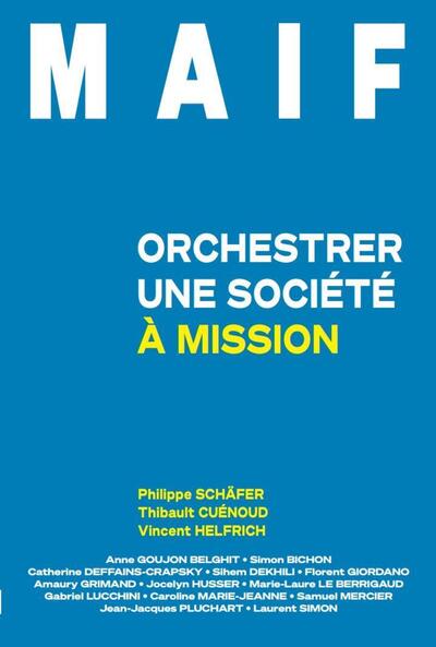 Maif - Orchestrer une société à mission