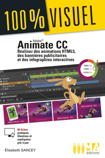 Animate cc - Réalisez des animations html5, des bannières publicitaires et des infographies