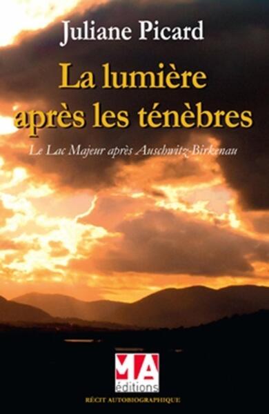 LA LUMIERE APRES LES TENEBRES