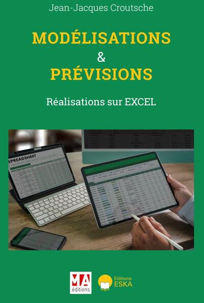 Modélisations et prévisions - Réalisations sur EXCEL et représentations graphiques