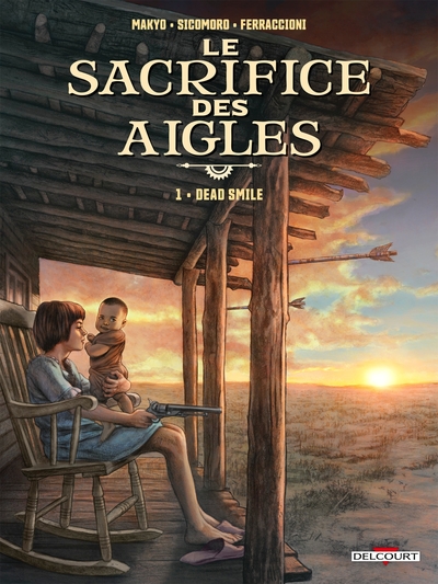 Le Sacrifice des aigles T01 - Dead Smile