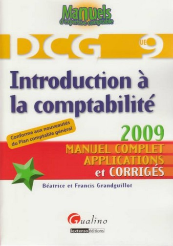 introduction à la comptabilité - dcg 9 - 3ème édition