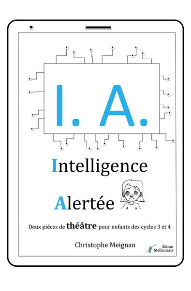 I.A. - Intelligence alertée