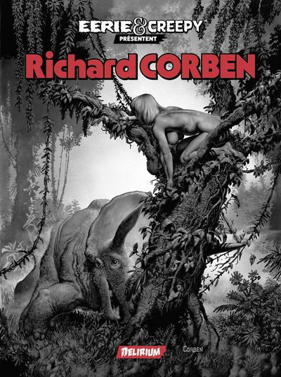 Eerie et creepy : intégrale Richard CORBEN Ed. 2026