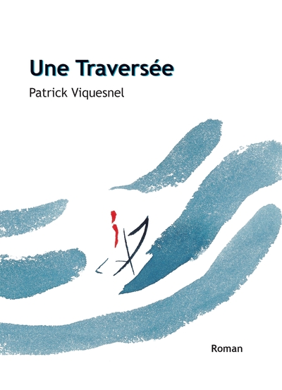 Une Traversée