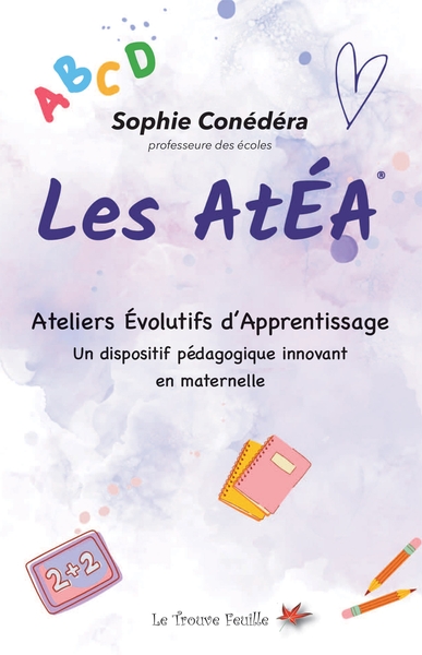 Les AtÉA® - Ateliers évolutifs d'apprentissage
