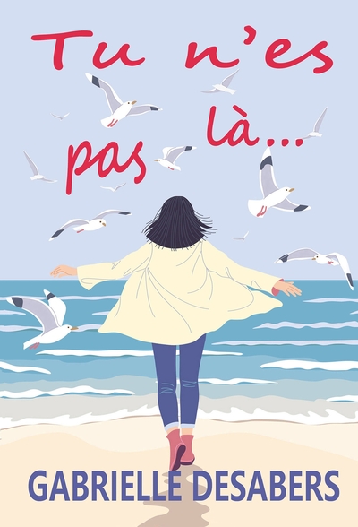 Tu n'es pas là