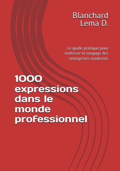 1000 expressions dans le monde professionnel