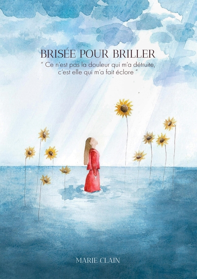 Brisée pour briller