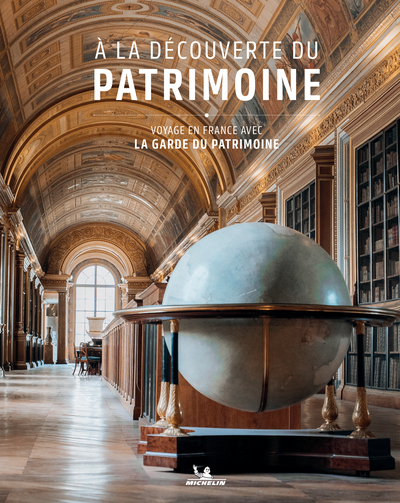 À la découverte du Patrimoine - Avec La Garde du Patrimoine