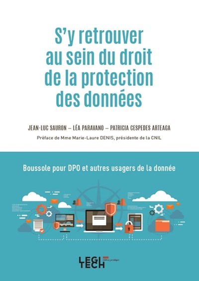 S'y retrouver au sein du droit de la protection des données - Boussole pour DPO et autres usagers de la donnée