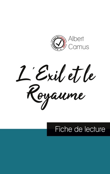 L'Exil et le Royaume de Albert Camus (fiche de lecture et analyse complète de l'oeuvre)