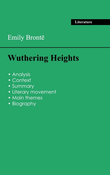 Succeed all your 2026 exams: Analysis of the novel of Emily Brontë's Wuthering Heights
