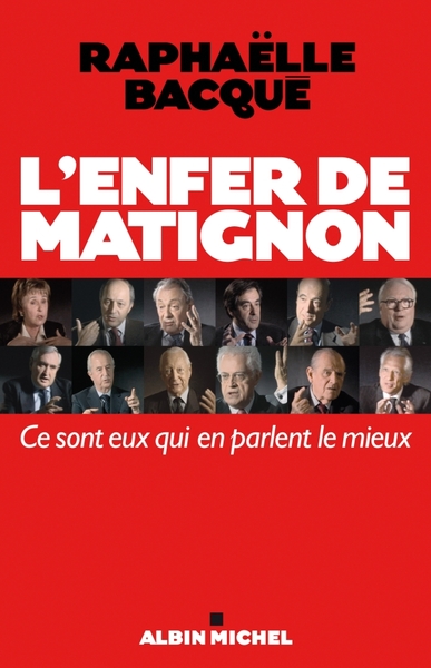 L'Enfer de Matignon - Ce sont eux qui en parlent le mieux
