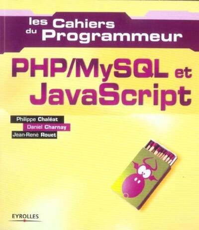 PHP/MySQL et JavaScript - Cahier du programmeur