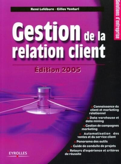 Gestion de la relation client - Édition 2005