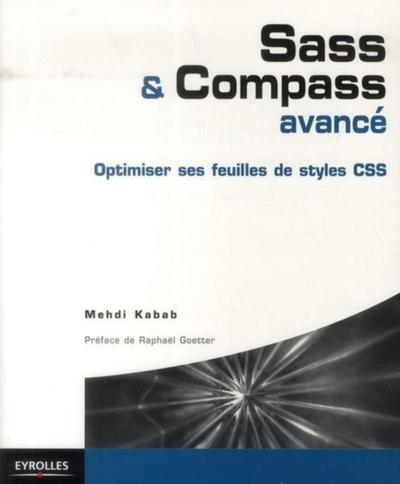 Sass et Compass avancé - Optimiser ses feuilles de styles CSS.