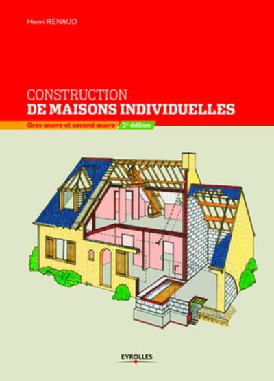 Construction de maisons individuelles - Gros oeuvre et second oeuvre