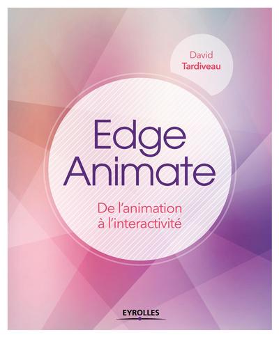 Edge Animate - De l'animation à l'interactivité.