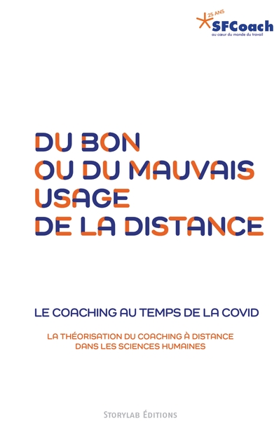 Du bon ou du mauvais usage de la distance - Le coaching au temps de la Covid