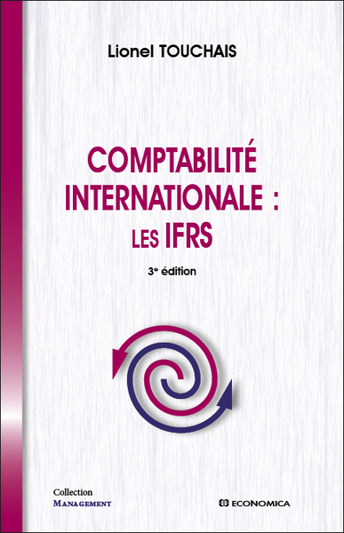 Comptabilité internationale IAS et IFRS, 3éd.