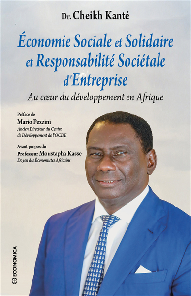 Économie sociale et solidaire et responsabilité sociétale d’entreprise - Au cœur du développement en Afrique