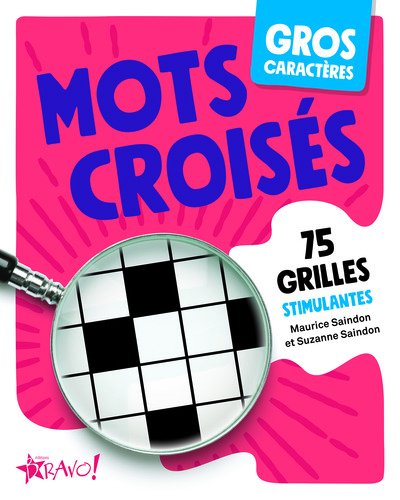 Mots croisés - Gros caractères - 75 grilles stimulantes