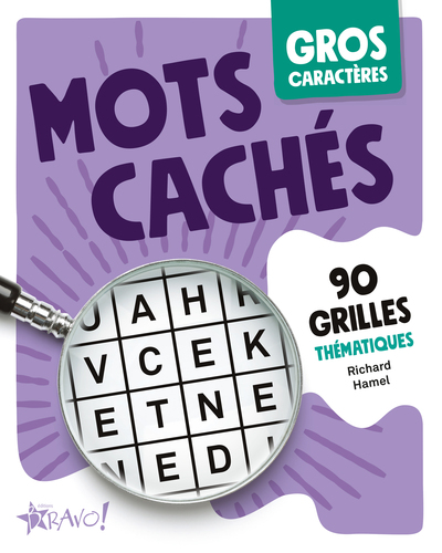 Gros caractères - Mots cachés - 90 grilles thématiques
