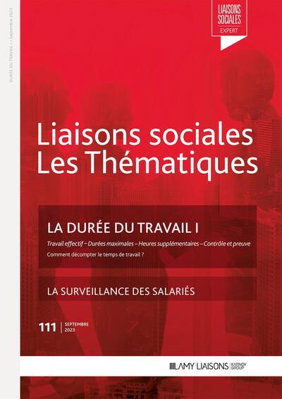 La durée du travail I - La surveillance des salariés