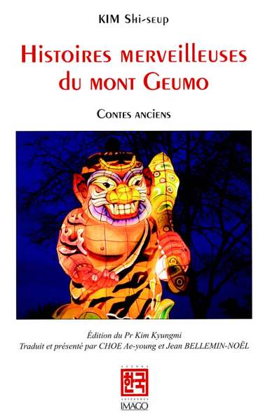 Histoires merveilleuses du mont Geumo - Contes anciens