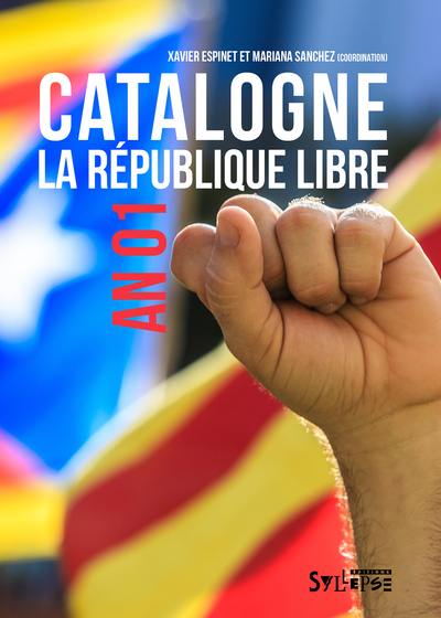 Catalogne. La république libre - An 01
