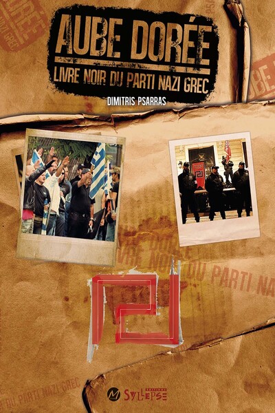 aube doree, le livre noir du parti nazi grec